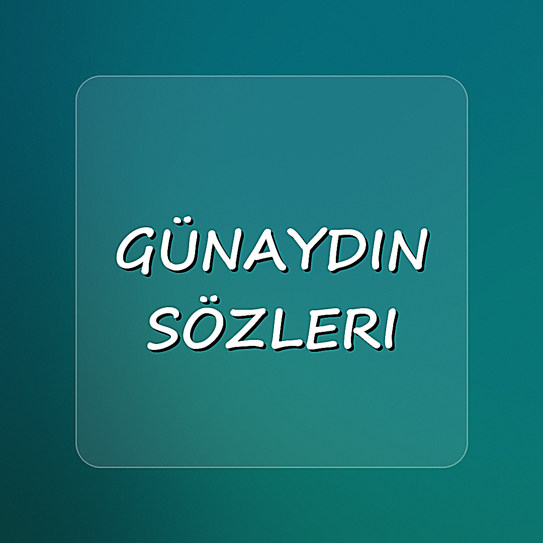 Günaydın Sözleri - 2026